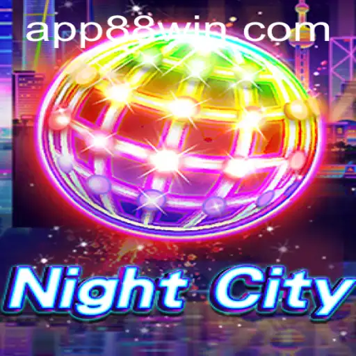 Welcome to NightCity: A New Game Experience with 88win
